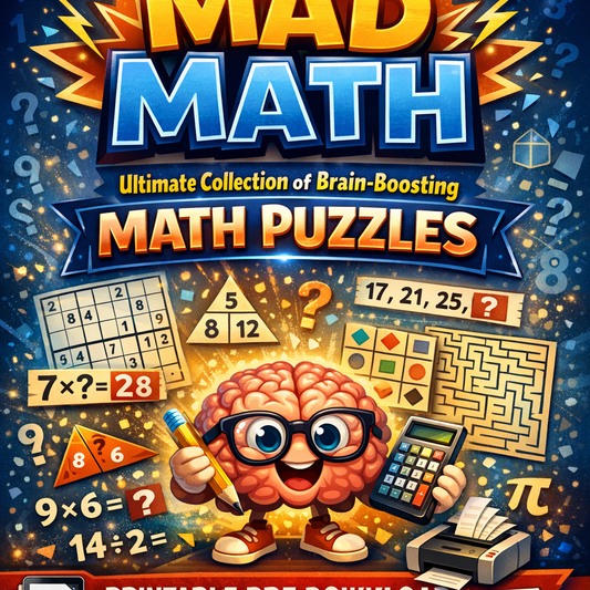 Mad Math – Ultimate Collection of Brain-Boosting Math Puzzles (Printable PDF Download)